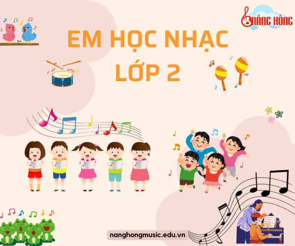 EM HỌC NHẠC LỚP 2