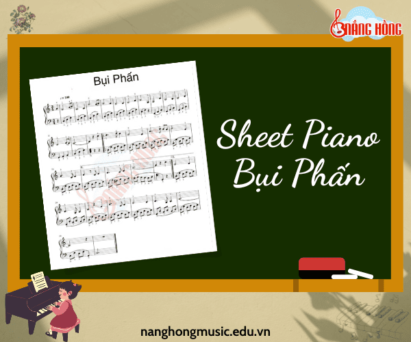 sheet piano Bụi Phấn