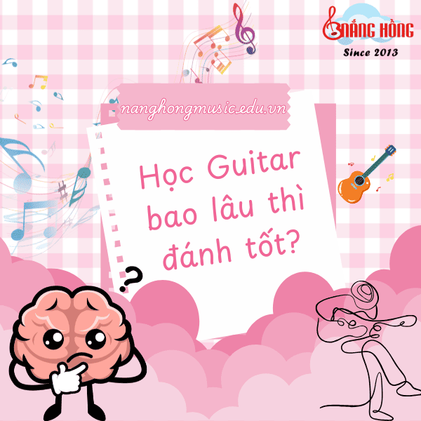 học guitar bao lâu thì đánh tốt