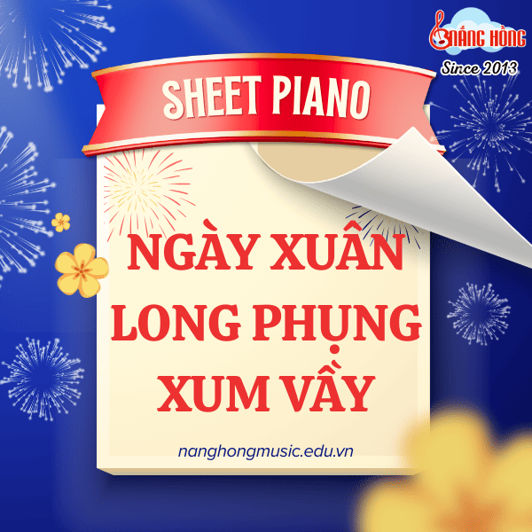 sheet piano ngày xuân long phụng xum vầy